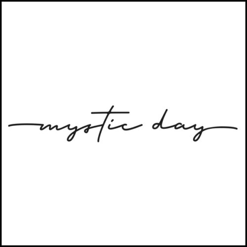 MYSTIC DAY