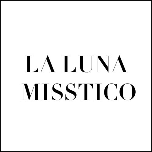 LA LUNA / MISSTICO