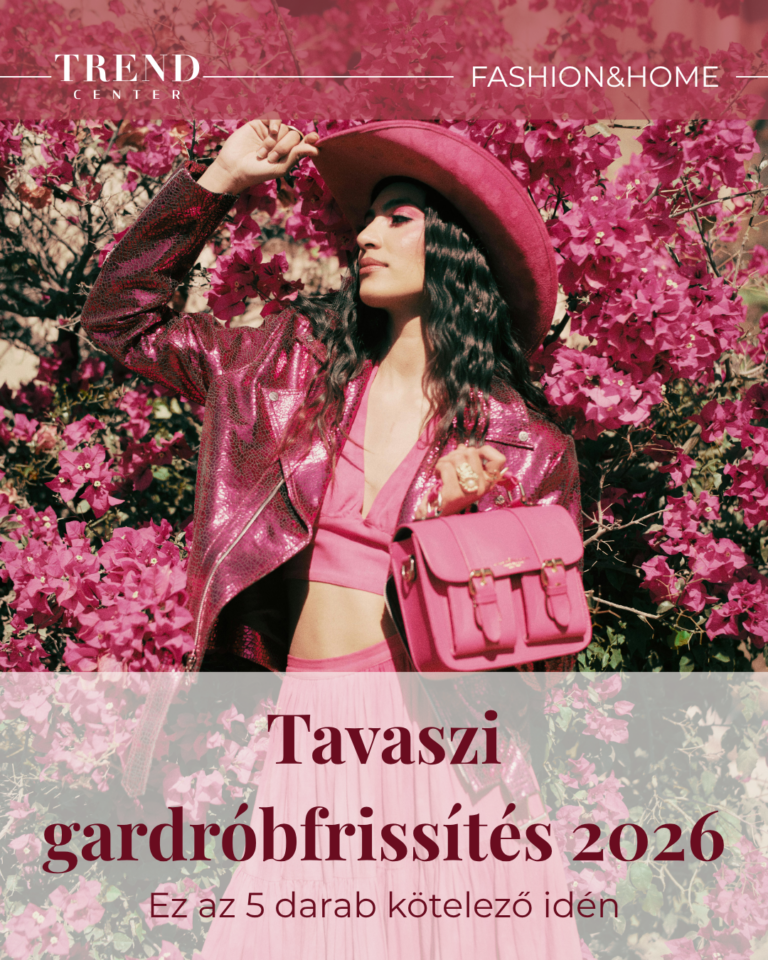 Tavaszi gardróbfrissítés 2026 – 5 alapdarab, ami nem hiányozhat